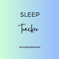 Sleep Tracking Log
